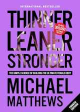 9781938895319-1938895312-Thinner Leaner Stronger: The Simple Science of Building the Ultimate Female Body