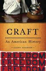9781635574586-1635574587-Craft: An American History