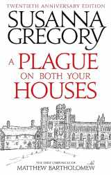 9780751568028-0751568023-A Plague On Both Your Houses: The First Chronicle of Matthew Bartholomew (Chronicles of Matthew Bartholomew)