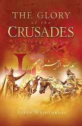 9781941663011-194166301X-The Glory of the Crusades