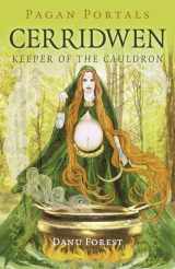 9781789041880-1789041880-Pagan Portals - Cerridwen: Keeper of the Cauldron