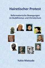 9781723260551-172326055X-Hairetischer Protest: Reformatorische Bewegungen im Buddhismus und Christentum (German Edition)