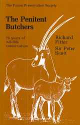 9780002594189-0002594188-The penitent butchers: The Fauna Preservation Society, 1903-1978