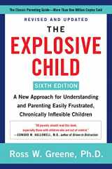 9780063092464-0063092468-The Explosive Child [Sixth Edition]: A New Approach for Understanding and Parenting Easily Frustrated, Chronically Inflexible Children