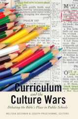 9781433118487-1433118483-Curriculum and the Culture Wars: Debating the Bible's Place in Public Schools (Washington College Studies in Religion, Politics, and Culture)