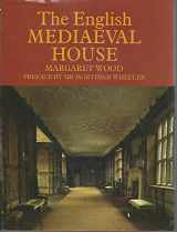 9780946495023-0946495025-The English Mediaeval House