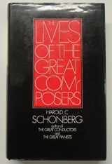 9780706700015-0706700015-The Lives Of The Great Composers