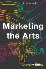 9781538128954-1538128950-Marketing the Arts: An Introduction