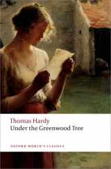 9780199697205-0199697205-Under the Greenwood Tree (Oxford World's Classics)