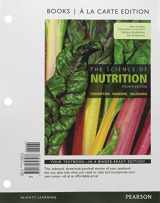 9780134379180-0134379187-The Science of Nutrition, Books a la Carte Plus Mastering Nutrition with MyDietAnalysis with Pearson eText -- Access Card Package (4th Edition)