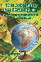 9780894992445-0894992449-The Complete Tax Haven Guide: Financial Freedom Through Global Investing