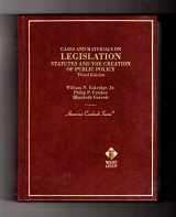 9780314233301-031423330X-Legislation: Statutes and the Creation of Public Policy, 3rd Ed. (American Casebook Series and Other Coursebooks)