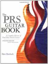 9780879307127-0879307129-The Prs Guitar Book : A Complete History of Paul Reed Smith Guitars