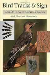 9780811726962-0811726967-Bird Tracks & Sign : A Guide to North American Species