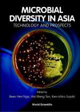 9789810243081-9810243081-MICROBIAL DIVERSITY IN ASIA: TECHNOLOGY AND PROSPECTS