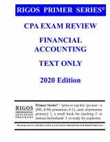 9781540358202-1540358208-Rigos Primer Series CPA Exam Review - Financial Accounting Text