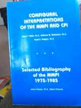 9780910707015-0910707014-Configural Interpretation of the MMPI and Cpi