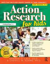 9781618210487-1618210483-Action Research for Kids: Units That Help Kids Create Change in Their Community (Grades 5-8)