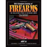 9781440229534-1440229538-Standard Catalog of Firearms 2013: The Collector's Price & Reference Guide