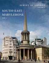 9780300221978-0300221975-Survey of London: South-East Marylebone: Volumes 51 and 52