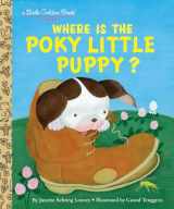9780375847509-0375847502-Where is the Poky Little Puppy? (Little Golden Book)