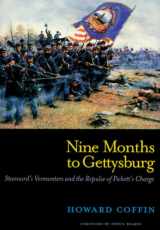9780881504002-0881504009-Nine Months to Gettysburg: Stannard's Vermonters and the Repulse of Pickett's Charge