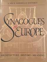 9780262110976-0262110970-The Synagogues of Europe: Architecture, History, Meaning