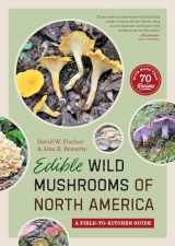 9780292720800-0292720807-Edible Wild Mushrooms of North America: A Field-to-kitchen Guide