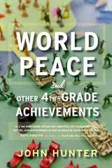 9780544290037-0544290038-World Peace And Other 4th-Grade Achievements