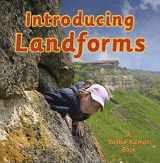 9780778732136-0778732134-Introducing Landforms (Looking at Earth)