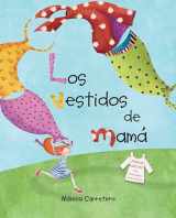 9788416147700-8416147701-Los vestidos de mamá (Mom's Dresses) (Spanish Edition)