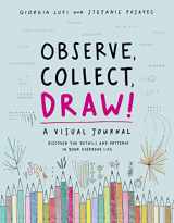 9781616897147-1616897147-Observe, Collect, Draw: A Visual Journal