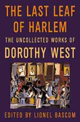 9780312261481-0312261489-The Last Leaf of Harlem: Selected and Newly Discovered Fiction by the Author of The Wedding