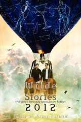 9781590213988-159021398X-Wilde Stories 2012: The Year's Best Gay Speculative Fiction