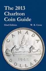 9780889683556-0889683557-The 2013 Charlton Coin Guide, 52nd Edition