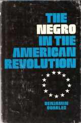 9780807808337-0807808334-The Negro in the American Revolution