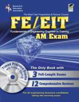 9780738603322-0738603325-FE - EIT: AM (Engineer in Training Exam) w/CD-ROM (Engineering (FE/EiT) Test Preparation)