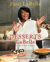 9781455543403-1455543403-Desserts LaBelle: Soulful Sweets to Sing About