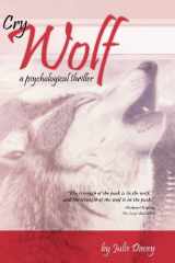 9781468035278-1468035274-Cry Wolf: A psychological thriller