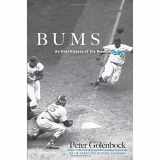 9780486477350-0486477355-Bums: An Oral History of the Brooklyn Dodgers (Dover Baseball)