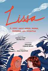 9781487593483-1487593481-Lissa: A Story about Medical Promise, Friendship, and Revolution (ethnoGRAPHIC)