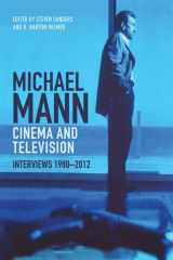9780748693542-0748693548-Michael Mann - Cinema and Television: Interviews, 1980-2012