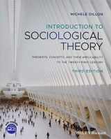 9781119410911-1119410916-Introduction to Sociological Theory: Theorists, Concepts, and their Applicability to the Twenty-First Century