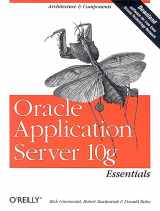 9780596006211-0596006217-Oracle Application Server 10g Essentials: Architecture & Components