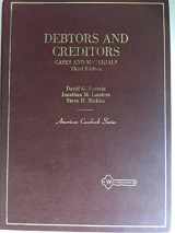 9780314441027-0314441026-Debtors and Creditors: Cases and Materials (American Casebook Series)