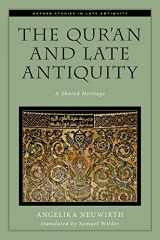 9780199928958-0199928959-The Qur'an and Late Antiquity: A Shared Heritage (Oxford Studies in Late Antiquity)