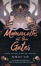 9781250851437-1250851432-Mammoths at the Gates (The Singing Hills Cycle, 4)