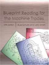 9780130397904-0130397903-Blueprint Reading for the Machine Trades, Fifth Edition