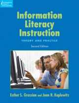 9781555706661-1555706665-Information Literacy Instruction: Theory and Practice, Second Edition (Information Literacy Sourcebooks)