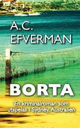 9781516980741-1516980743-Borta: En kriminalroman som utspelas i Sydney, Australien (Kommissarie Morgan Callaghan) (Swedish Edition)